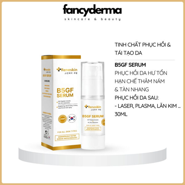 Lọ Tinh Chất B5GF Renoskin 30ML màu trắng bên hộp, tái tạo da, hạn chế thâm nám, từ Fancyderma.
