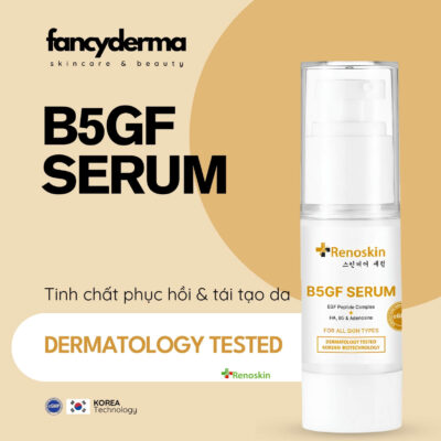 Tinh Chất B5GF Giúp Tái Tạo Và Phục Hồi Da, Hạn Chế Thâm Nám 30ML 10 Lọ B5GF Renoskin 30ML trắng, thiết kế nhỏ giọt, tái tạo da, hạn chế thâm nám, đạt chuẩn FDA, từ Fancyderma.