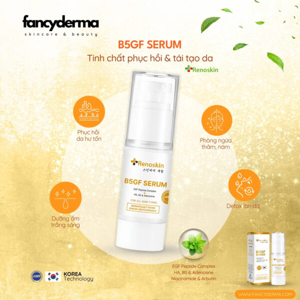 Tinh Chất B5GF Renoskin 30ML lọ trắng, công nghệ Hàn Quốc, phục hồi da, sáng mịn, phân phối bởi Fancyderma.