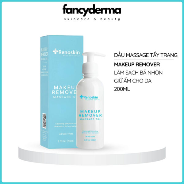 Dầu Massage Tẩy Trang Makeup Remover Renoskin 200ML chai trắng, tẩy sạch bã nhờn, bụi bẩn, đạt chuẩn FDA, công nghệ Hàn Quốc từ Fancyderma.
