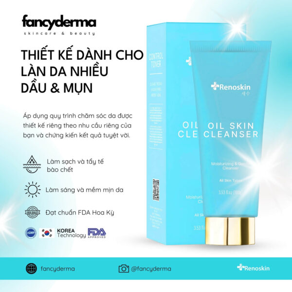 Sữa Rửa Mặt Oil Skin Cleanser Renoskin 100G với thiết kế hiện đại, làm sáng da, dành cho da dầu, phân phối chính hãng bởi Fancyderma.