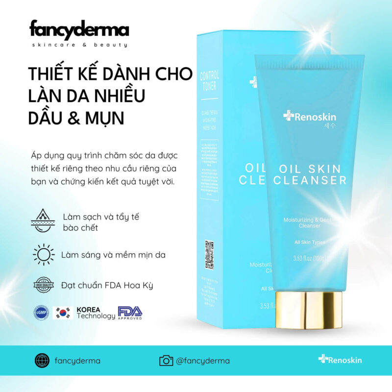 Cách trị da dầu - Hướng dẫn chi tiết 7 bước skincare để kiểm soát dầu thừa và sở hữu làn da mịn màng 2 Sữa Rửa Mặt Oil Skin Cleanser Renoskin 100G với thiết kế hiện đại, làm sáng da, dành cho da dầu, phân phối chính hãng bởi Fancyderma.