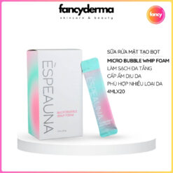 Sữa Rửa Mặt Tạo Bọt Siêu Mịn Micro Bubble Whip Form Espeauna, Làm Sạch Sâu, Làm Dịu Tươi Mát, Cấp Ẩm, Hợp Da Dầu Và Mụn 4MLx20 — Chính Hãng Tại Fancyderma