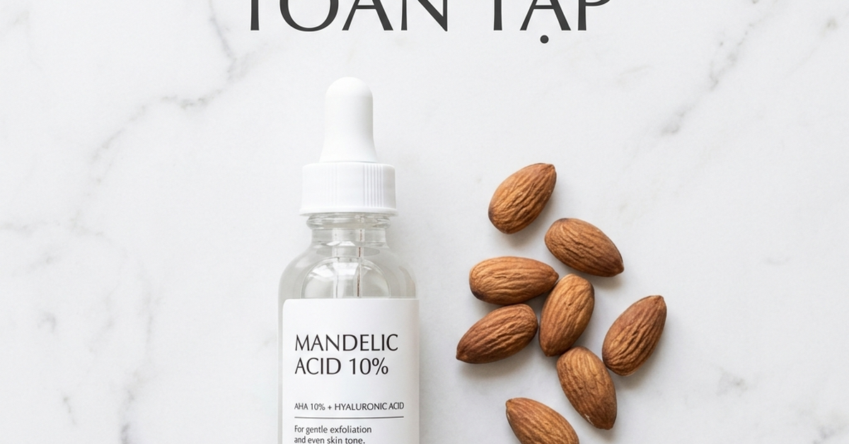 Mandelic acid AHA nhẹ nhất cho da nhạy cảm